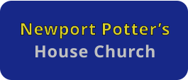 Newport Potter’s House Church